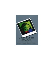 The Fifth Fourth by Jonathan Friedman