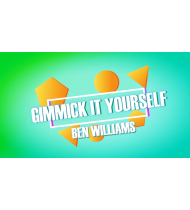 Gimmick It Yourself by Ben Williams video DOWNLOAD