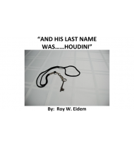 And His Last Name Was... Houdini by Roy W. Eidem Mixed Media DOWNLOAD