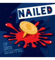 Nailed by Rich Marotta